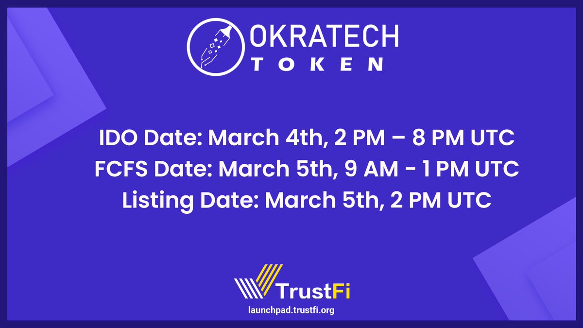 📣Okratech IDO in 2 Hours! <a href="/Ortcoin1/">Okratech Token (ORT)</a>

🏆Allocations: bit.ly/3pAfpcT
⏰Date: 2-8PM UTC, Mar 4
📍Site: launchpad.trustfi.org
💰Price: $0.05
💎Init. MCap: 🔥$120K🔥
📅Listing: March 5th, 2 PM UTC
🔀Bitrue, PCS &amp; ApeSwap
📩Vesting: 18% at TGE, 20.5%/mo.

#TrustFi #IDO #BSC