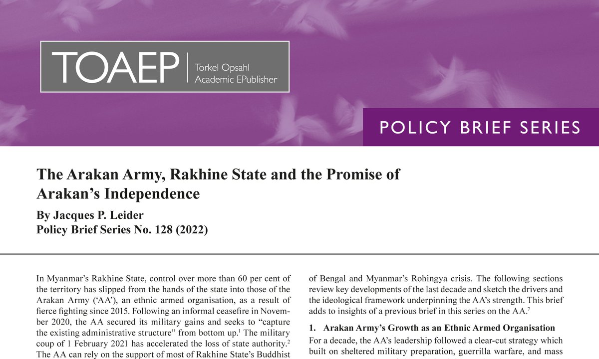 Just published, Leider’s ‘The Arakan Army, Rakhine State, and the Promise of Arakan’s Independence’ points to Rakhine’s possible future: toaep.org/pbs/. Nuanced and informed, it has been added to #CILRAP’s online symposium ‘On Myanmar’: cilrap.org/myanmar/. #TOAEP