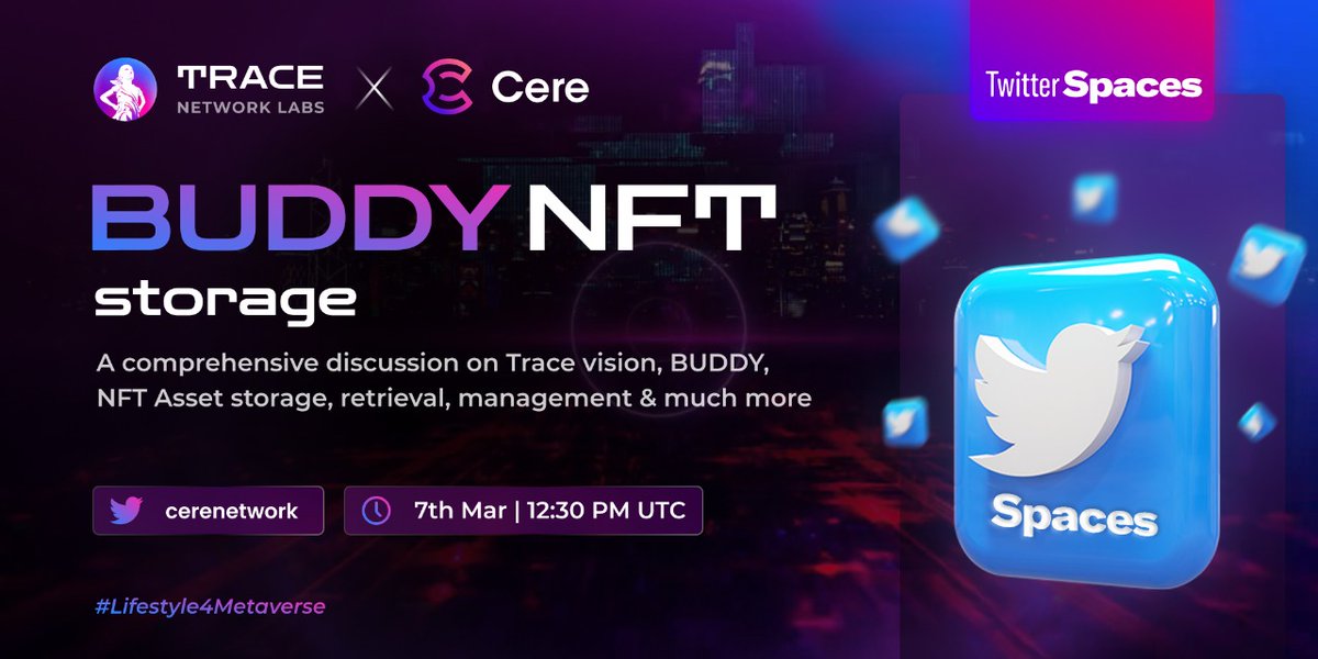 trace_network's tweet photo. ⚡BUDDY NFT Storage⚡

Catch @raolokesh_tn with @cerenetwork talking about the #BUDDY #Avatar #NFT data storage, availability, security, retrieval &amp; management &amp; how #Trace will be doing just that. 

☀️Join Here: https://t.co/lu2IGVv7Gy
☀️7/Mar, 1230pm UTC

#Lifestyle4Metaverse https://t.co/qnlnhBuq4I