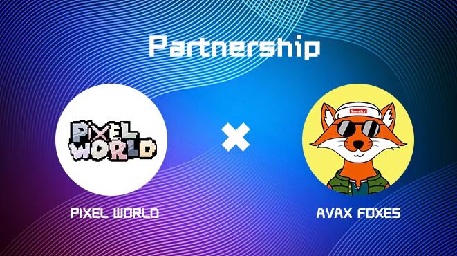 NEW PARTNERSHIP ANNOUNCEMENT
Hi Foxes, we are colleborating with <a href="/PixelWorldNFT01/">Pixel World NFT Official🔺| MINTING LIVE</a>
We are thrilled to connect with such a good projec in the #AVAX give back to the community.
Counterless opportunities ahead for our partnership. LFG🔥
#AvaxNftRush #AvaxNFTs #NFTdrop