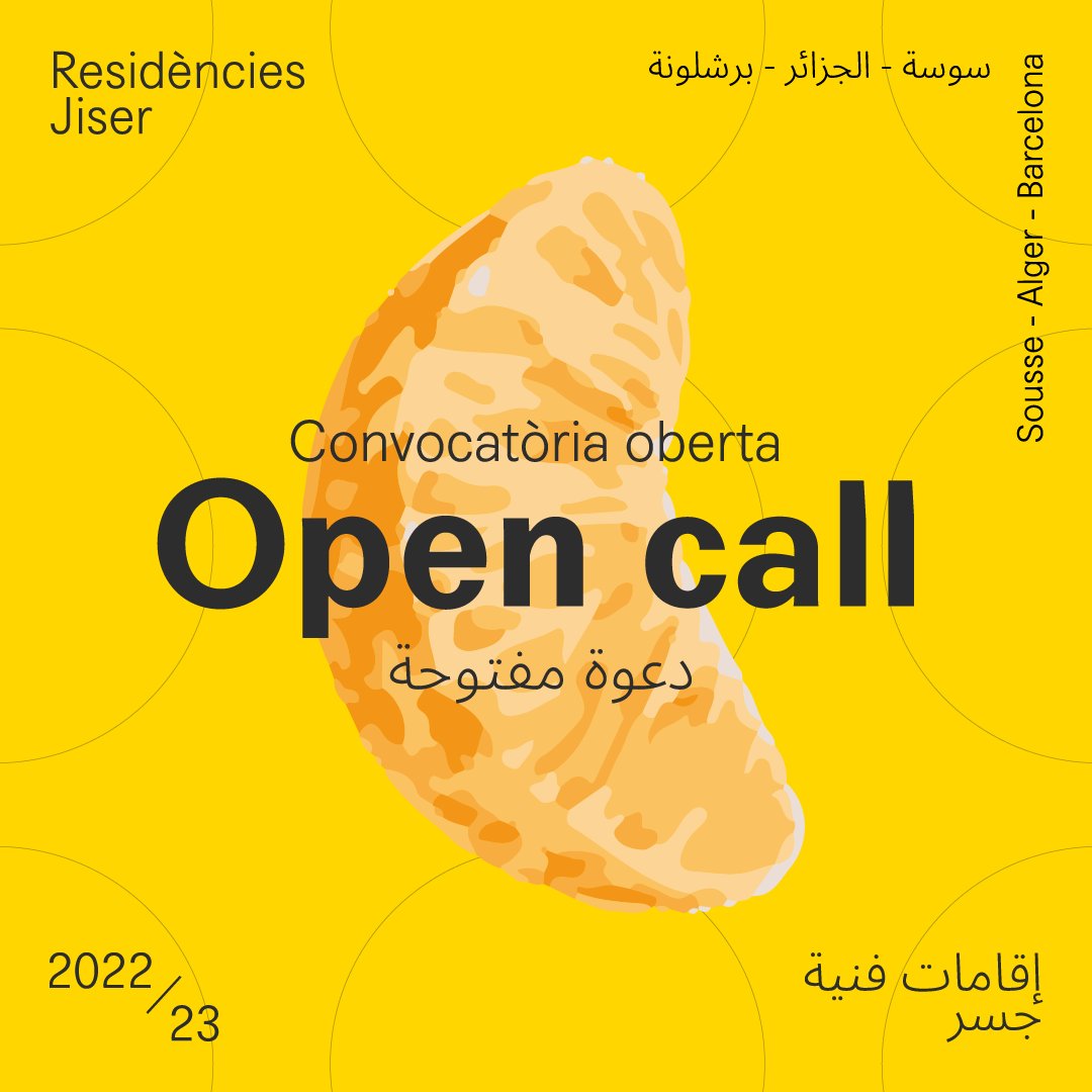 Jiser_org's tweet photo. Open Call
Obertes les Residències Jiser 2022-2023
Seleccionem 9 artistes d'Espanya, Tunisia i Algèria per participar en tres residències de dos mesos a Sussa, Alger o Barcelona.
Consulteu la convocatòria completa a la nostra pàgina web!

https://t.co/8OsN0j2Y7p

#jiserorg #art https://t.co/xLYDzXGzuU