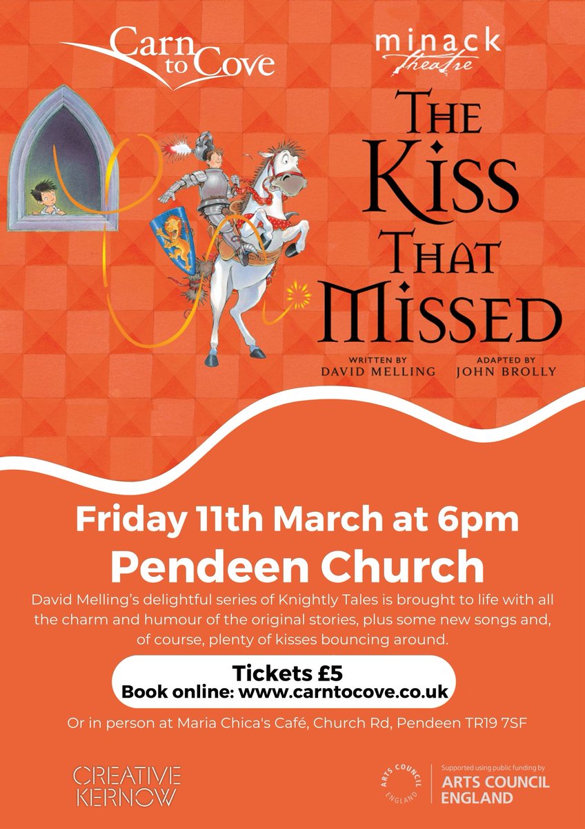 Carn to Cove (@carn2cove) on Twitter photo The Kiss That Missed comes to Pendeen Church next Friday 11 March!
<a href="/DavidMelling1/">David Melling</a>'s delightful series of Knightly Tales has been adapted by actor and storyteller <a href="/johnbrolly/">John Brolly</a> and <a href="/minacktheatre/">Minack</a>
carntocove.co.uk/event/minack-t… The Kiss That Missed comes to Pendeen Church next Friday 11 March!
<a href="/DavidMelling1/">David Melling</a>'s delightful series of Knightly Tales has been adapted by actor and storyteller <a href="/johnbrolly/">John Brolly</a> and <a href="/minacktheatre/">Minack</a>
carntocove.co.uk/event/minack-t…
