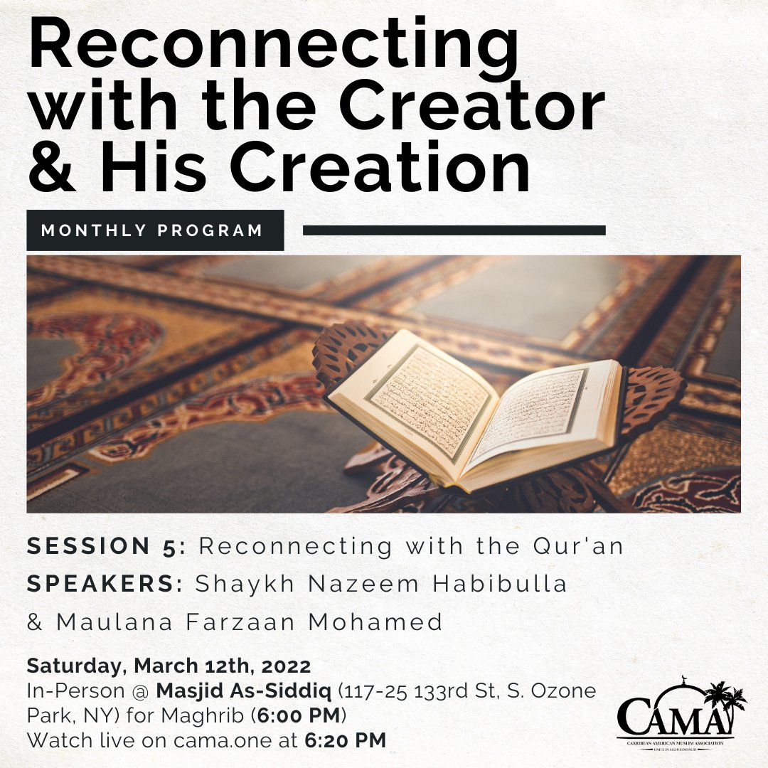 cama_one's tweet photo. Join us for another installment of our series on Reconnecting with the Creator &amp; His Creation. In this month, Masjid As-Siddiq will be hosting as Shaykh Nazeem and Maulana Farzaan speak to us about Reconnecting with the Qur'an. See graphic for details. https://t.co/4ypsiiXvbv