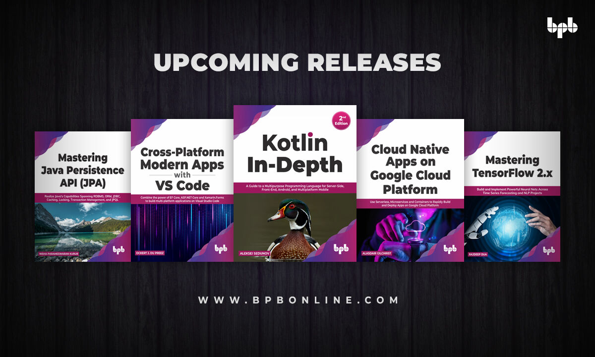 bpbonline's tweet image. ⭐ Upcoming Books ⭐
#BPBOnline #Java #javaapi #crossplatformdevelopment #crossplatform #kotlindeveloper #GCP #datascience #datascientists #Kotlin #TensorFlow