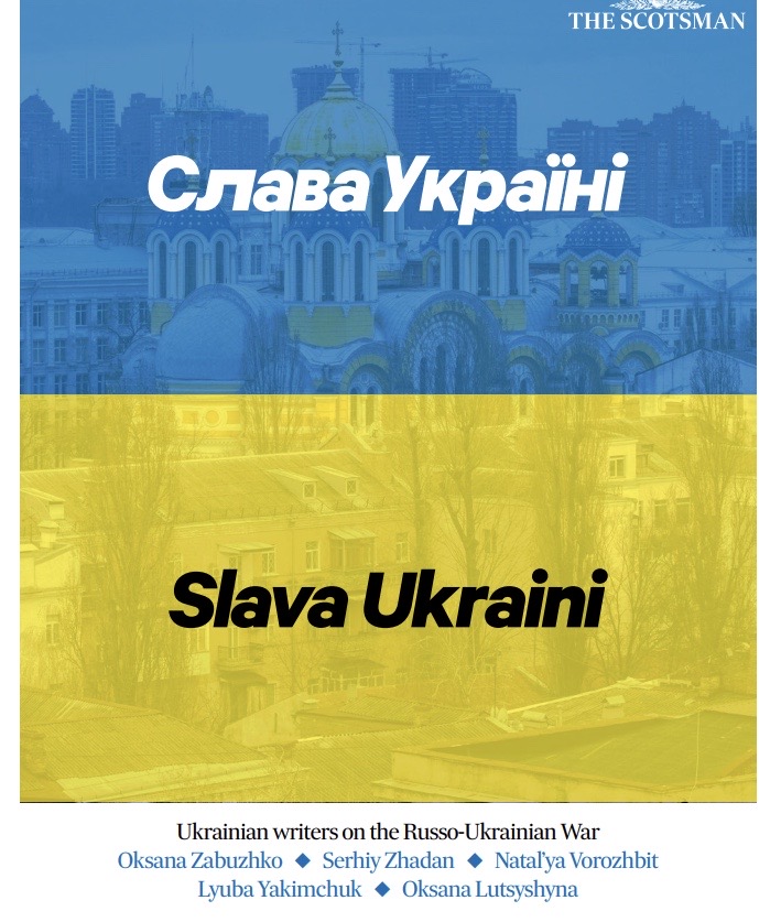 indoorscots's tweet photo. In tomorrow's @thescotsman: Slava Ukraini, eight pages of Ukrainian writing on the Russo-Ukrainian War. Heartfelt thanks to Askold Melnyczuk @arrowsmithpress, Christine Holbert @losthorsepress, Chloe Foster @YaleBooks, Nick @NickHernBooks Gav Munro&amp; @joycemcm for making it happen https://t.co/5EepTfXL8F