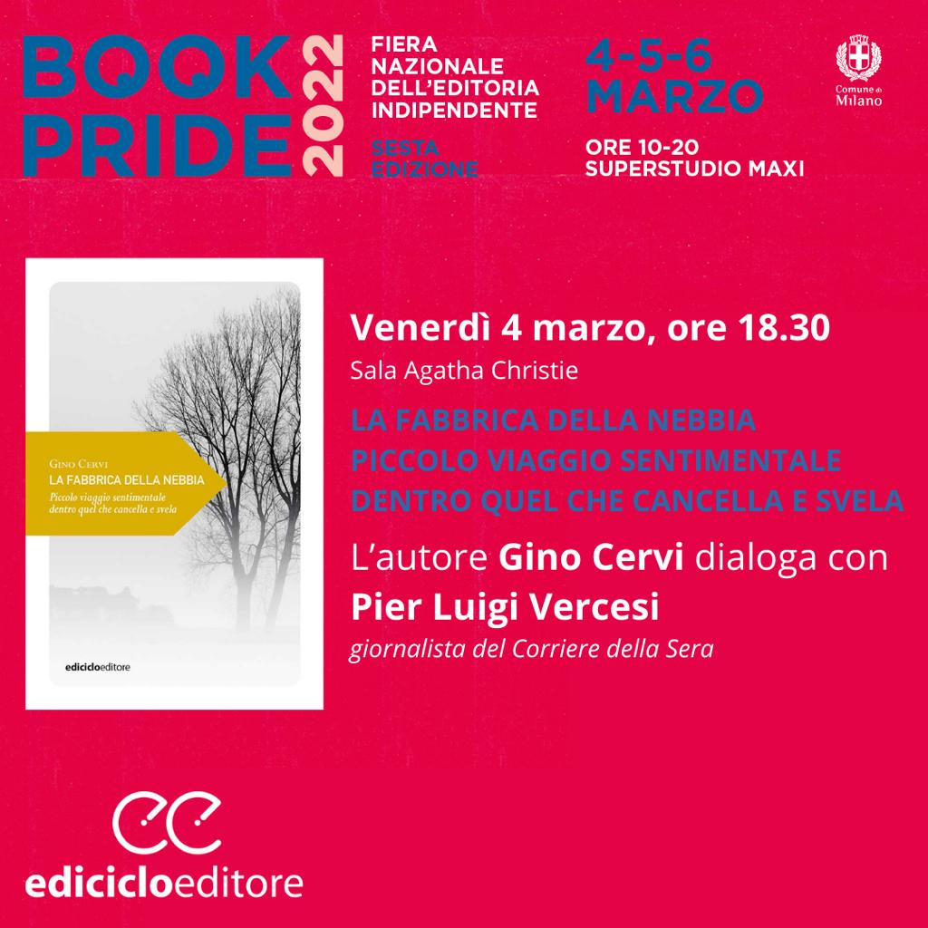 [È LA NEBBIA DI MARZO]

Tramontana dai monti domenica sera
È il contro è il pro, è voglia di primavera
È la pioggia che scende, è vigilia di fiera
È la nebbia di marzo che c'era o non c'era.

Ogg, qui, a BOOK PRIDE , alle 18.30, con Pier Luigi Vercesi .