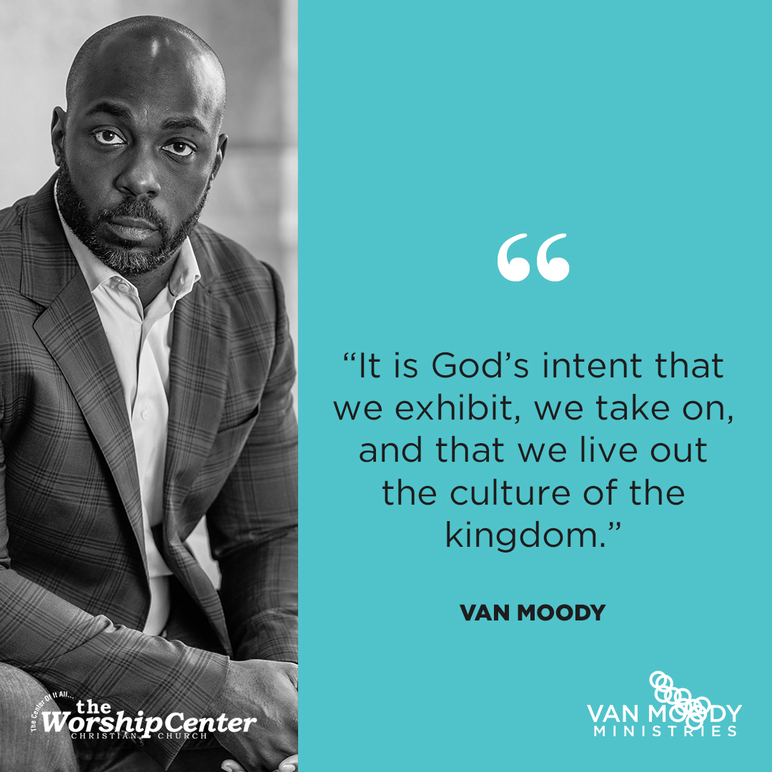 Van_Moody's tweet photo. God desires for us to adopt the traits of His kingdom and be a display to others! #VanMoody #VanMoodyMinistries #TheWorshipCenter #VMM #New #ANewUnderstanding #TheKingandtheKingdom #GodsKingdom #Culture https://t.co/gDW2ZKDoHC