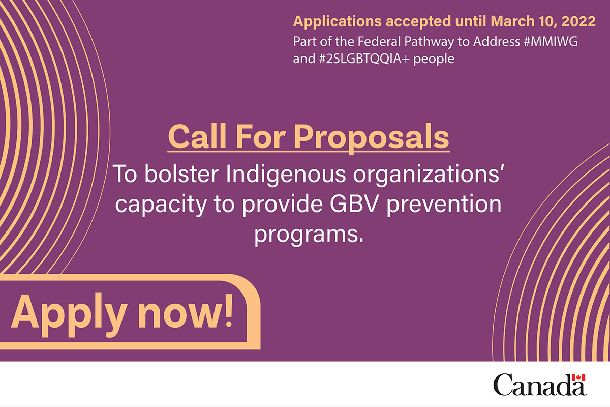 Are you an Indigenous organization that provides, or wants to provide, Gender-Based Violence prevention services and supports?

If so, you can apply for funding to increase your organization’s capacity.
ow.ly/BjCH50HFZSi

#GBV #MMIWG #2SLGBTQQIA