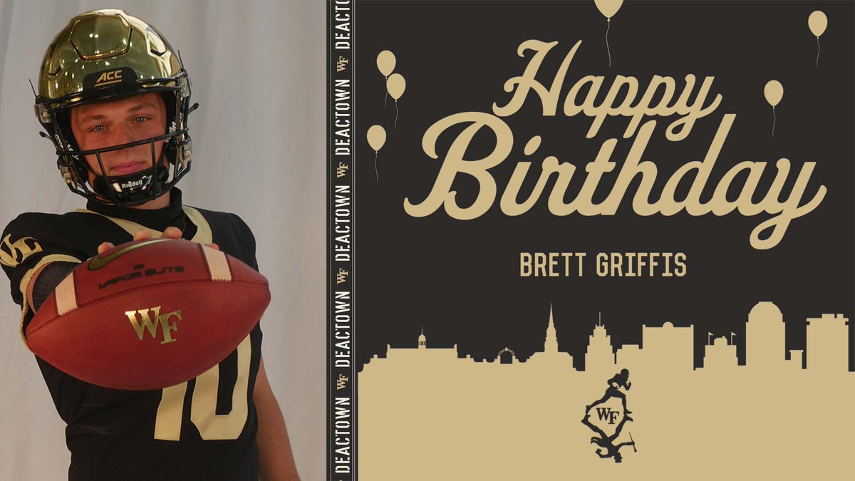 WakeFB's tweet photo. Help us in wishing @brettgriffis10 a happy birthday 🎉🎈

#GoDeacs 🎩 https://t.co/LGuKRP9TdQ