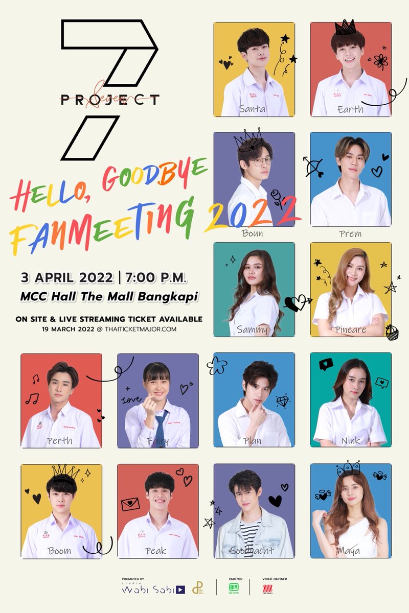 'วันนี้ว่างมั้ย...มาเจอกันหน่อยสิ'

พบกับ 7 เรื่องราวความรักผ่านบทเพลงทั้ง 7 ที่อยากจะชวนคุณมาเจอกันครั้งแรกกับพวกเราพร้อมๆกันใน ‘7 Project Hello Goodbye Fanmeeting 2022’.
.
#7projectGoodbyeFanmeeting 
#7Project
#7ProjectFanmeeting2022
#Studiowabisabi
#THEDNDTH