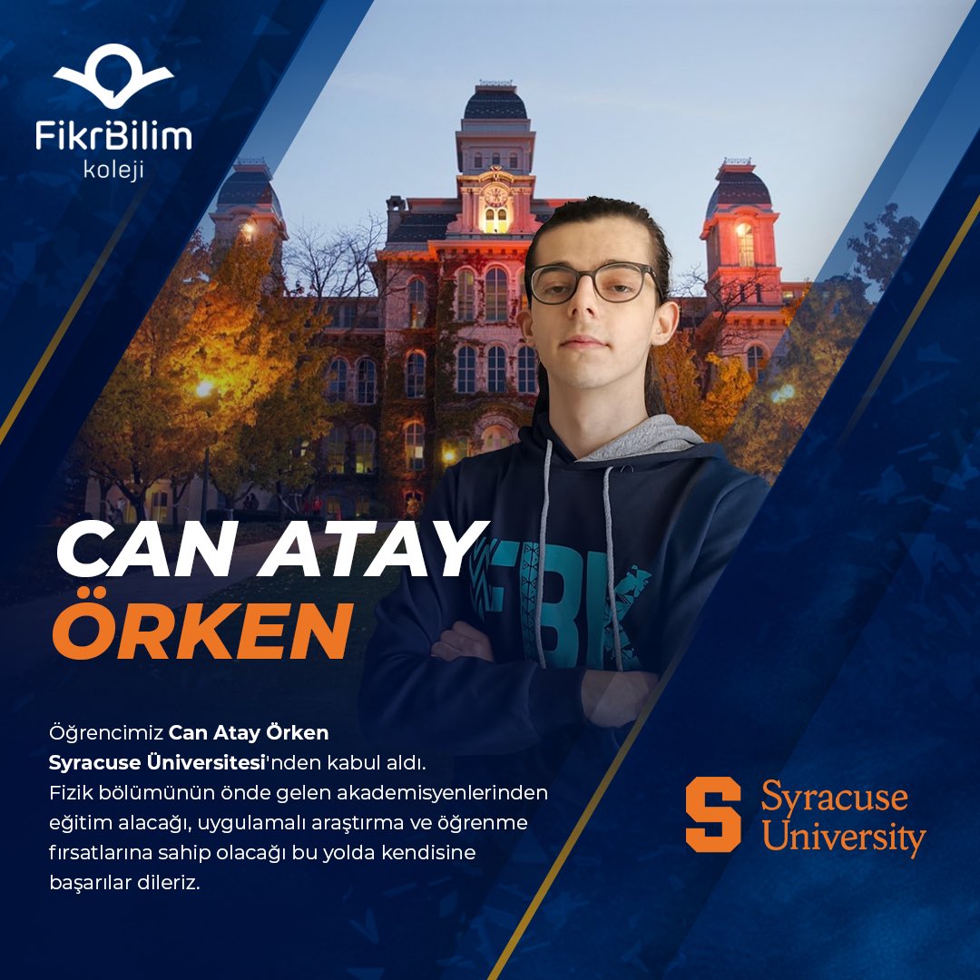 Öğrencimiz Can Atay Örken Syracuse Üniversitesi'nden kabul aldı. Fizik bölümünün önde gelen akademisyenlerinden eğitim alacağı, uygulamalı araştırma ve öğrenme fırsatlarına sahip olacağı bu yolda kendisine başarılar dileriz.

#syracuse #syracuseuniversity #fikribilimkoleji