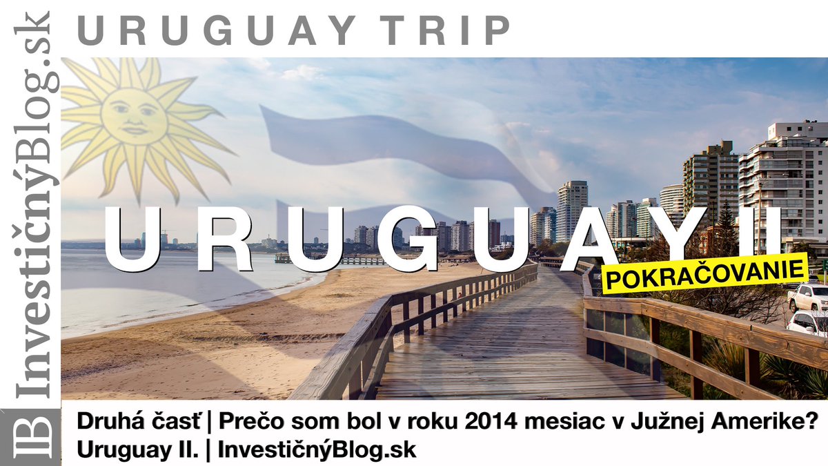 investicnyblog's tweet photo. Prečo som bol v roku 2014 mesiac v Južnej Amerike? #Uruguay II. 🇺🇾 🏖

 📩 V prípade akýchkoľvek otázok sa na nás neváhajte obrátiť prostredníctvom emailu: info@investicnyblog.sk ￼🌏

➡️ https://t.co/PxRFzxPfwV https://t.co/jqlCzVmB4J