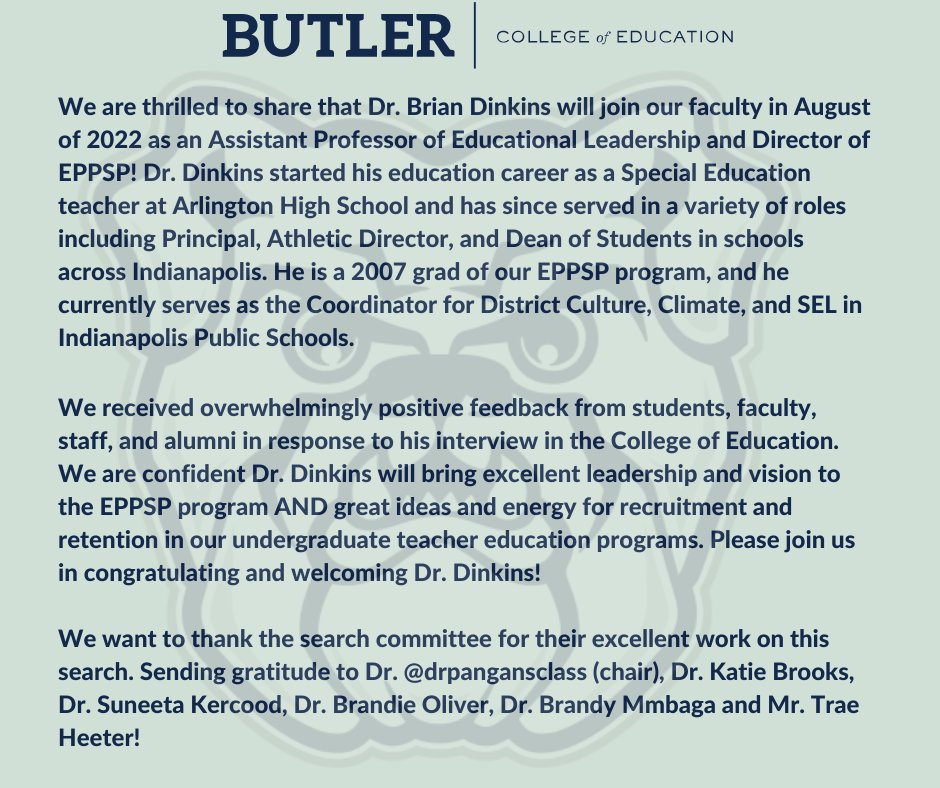 ButlerCEHD's tweet photo. Congratulations to @DrBDinkins, who joins our faculty in fall of 2022 as an Assistant Professor of Ed Leadership &amp; Director of @ButlerEPPSP! We received overwhelmingly positive feedback from students/
faculty/staff/alumni. Thanks to the search committee for their excellent work. https://t.co/dbKzOi8xaQ