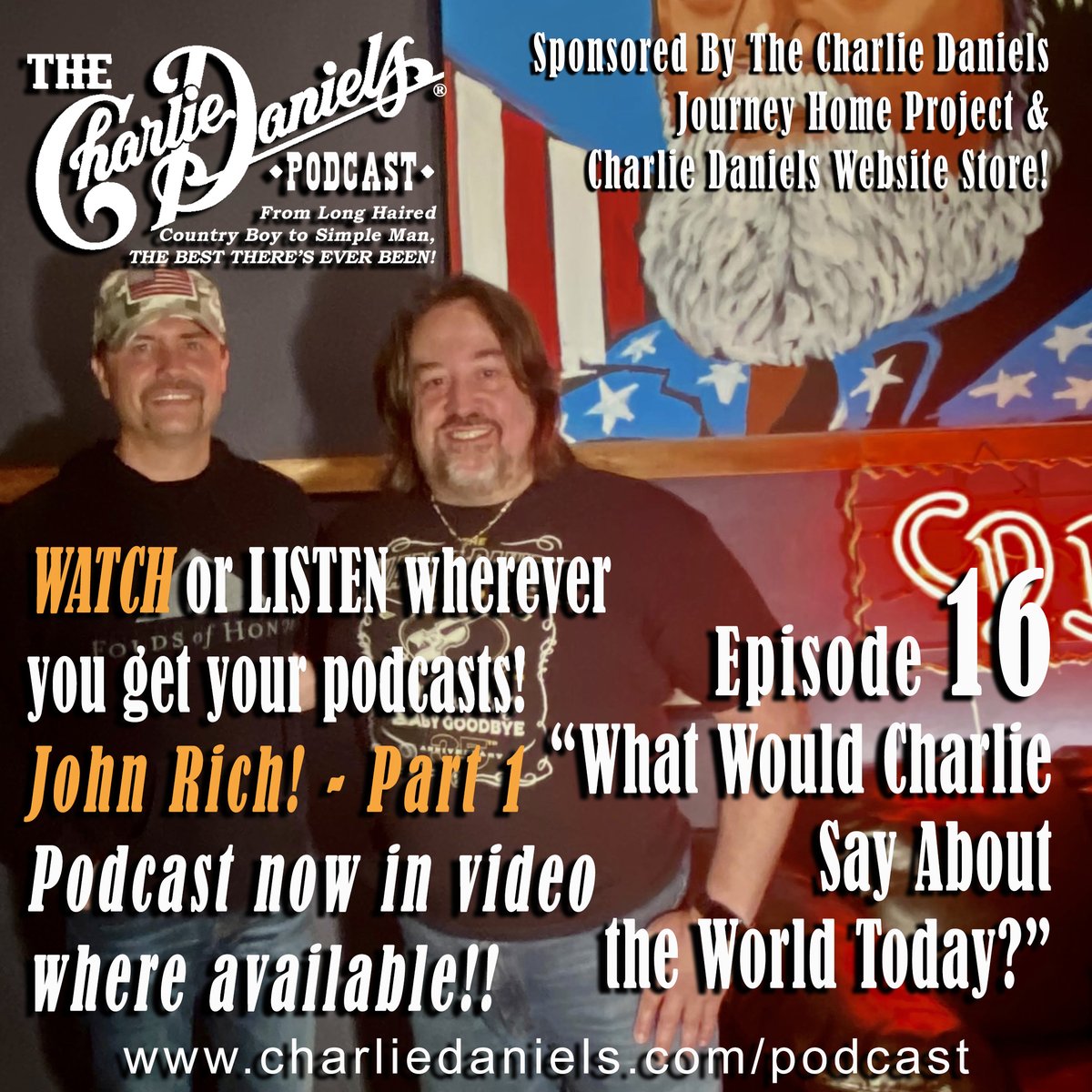 CharlieDaniels's tweet photo. Here's our 16th Episode of The Charlie Daniels Podcast - Now on video! - “What Would Charlie Say About the World Today?” featuring part 1 of our interview with the one, the only… @johnrich! Check it out at https://t.co/P8L1CoDJxq or wherever you get your podcasts! - TeamCDB https://t.co/C2BT2Cwxnz