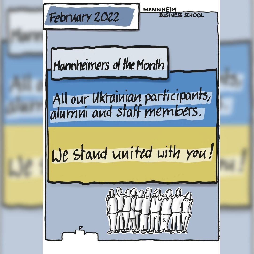 MannheimBSchool's tweet photo. To demonstrate our solidarity with the people of Ukraine, we declare all our Ukrainian participants, alumni and members of staff ‘Mannheimers of the Month’. #StandWithUkraine #MannheimerforLife #MannheimBusinessSchool #Peace https://t.co/XnE5QT7fei