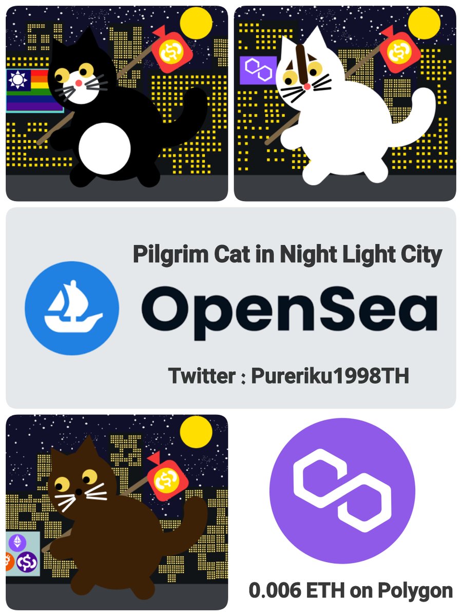 Pureriku1998TH's tweet photo. I update New 3 Pics (Left) add to Pilgrim Cat in Night Light City Collections On https://t.co/o4DY9pwCXB (Polygon)
Price 0.006 ETH on Polygon
https://t.co/vHH9XQeJ6I
Thank for your support.
#NFTcollections #NFTThaicommunity #nftart #NFTartist #polygon_nft #NFTProject https://t.co/pn9lorQTaR