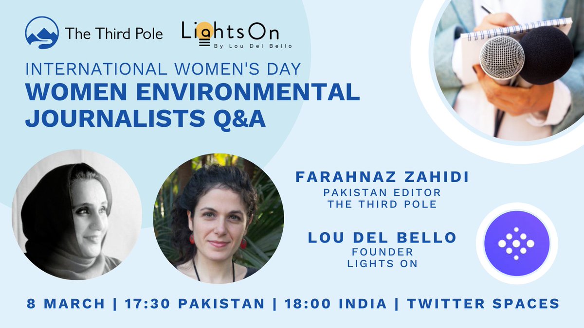 third_pole's tweet photo. Join @FarahnazZahidi and @LouDelBello on #InternationalWomensDay!

Next Tuesday, join our #TwitterSpaces to share and hear the experiences of women environmental journalists. Of course, questions are encouraged!

👉Set your reminder: https://t.co/fC80DWhBzJ https://t.co/1nvrefqqVu