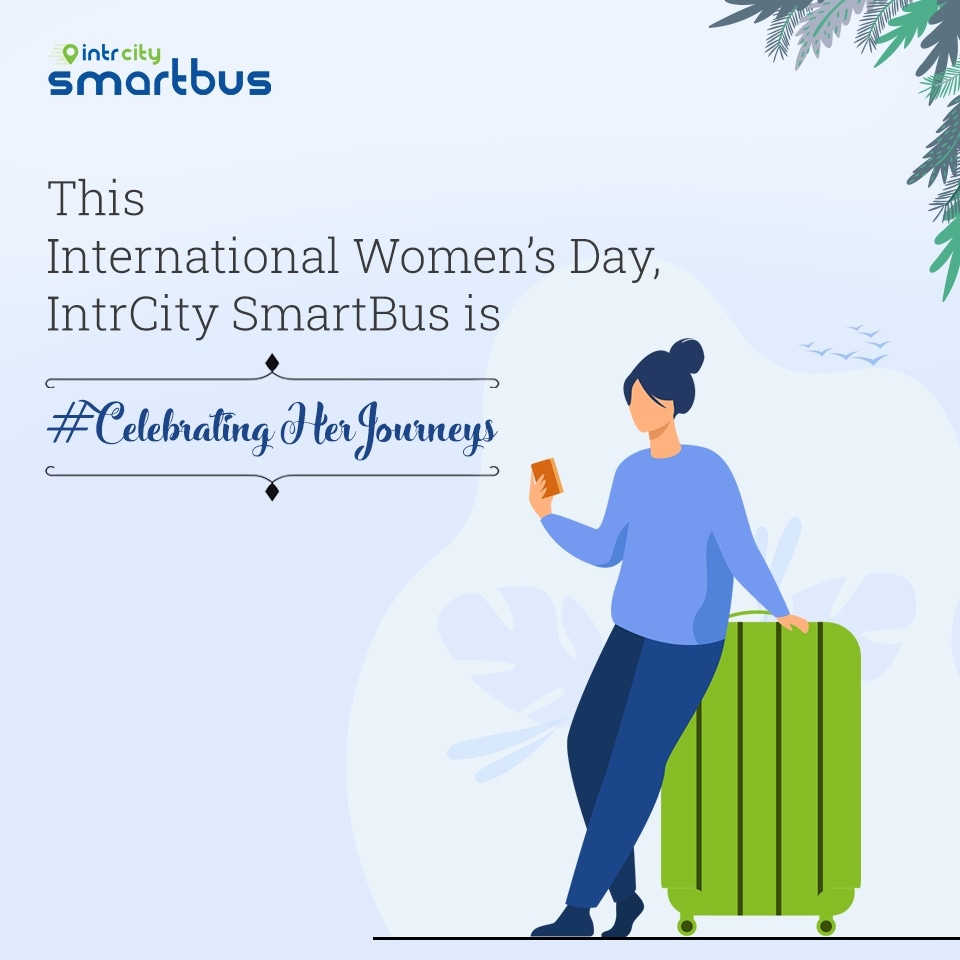 IntrCity's tweet photo. The vision to help women travel confidently in buses is crucial to the founding of IntrCity SmartBus. By providing a safe and secure travel experience to women, IntrCity enables them to have the best journeys. #CelebratingHerJourneys #HappyWomensDay #IntrCity #RailYatri https://t.co/wPOeo196f5