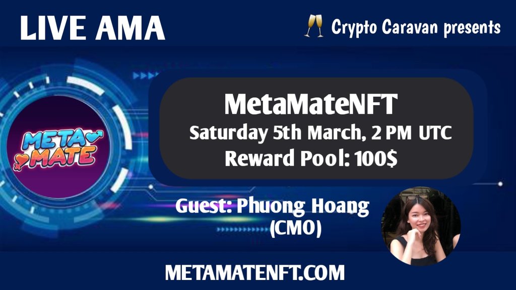 Crypto Caravan will host an AMA with MetaMate 5th March 2022 at 02:00 PM UTC

💰Rewards Pool : $100

Venue 🏠: t.me/Crypto_caravan

Rules:
1⃣ Follow <a href="/Crypto_Caravan/">Crypto Caravan</a> &amp; <a href="/MetaMate_NFT/">MetaMateNFT</a>
2⃣ Like &amp; Retweet
3⃣ Comment Questions &amp; Tag 3 Friends (max 3 questions)
