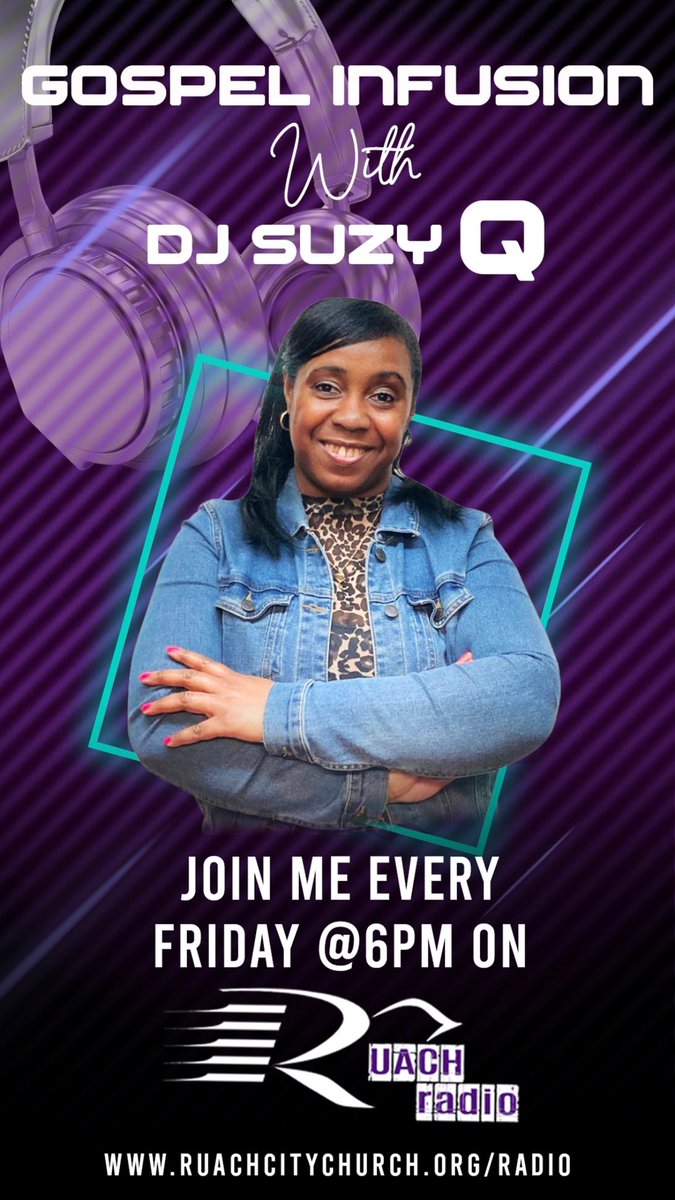 DJSuzyQ's tweet photo. Tune into @RuachRadio @ 6pm for my show Gospel Infusion. I have some great music lined up for you today! Don't miss it 💯 #DJSuzyQ #GospelInfusion #GI https://t.co/QRE50ilD2R