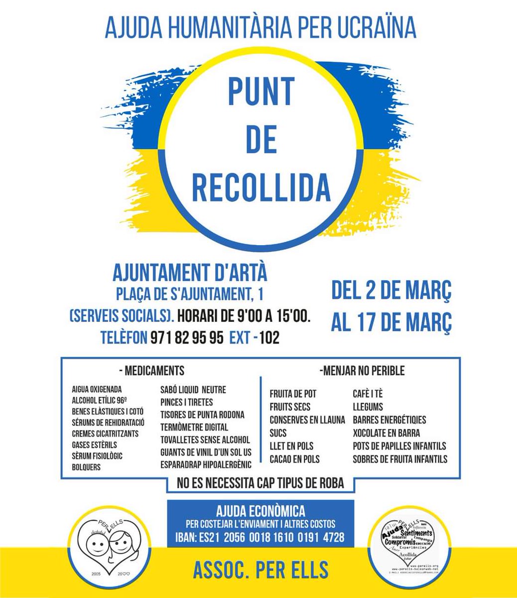 L'Ajuntament d'Artà, a través de Serveis Socials, ha posat a disposició un punt de recollida d'ajuda humanitària per #Ucraïna. Al cartell en teniu tota la informació: