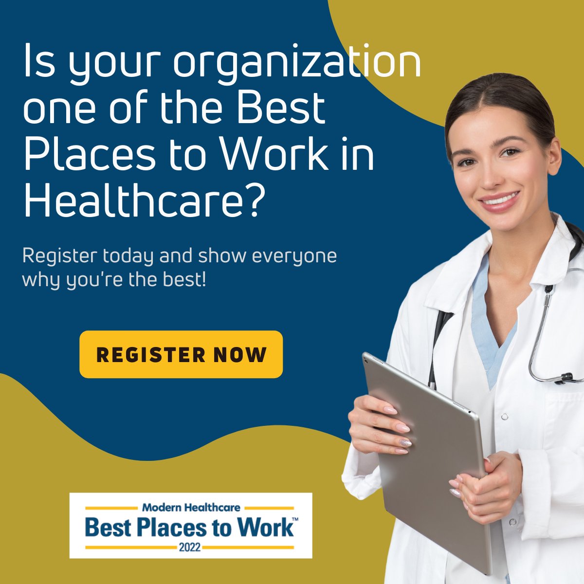 Register now bit.ly/3Mo861W. Show that your organization is an outstanding employer by participating in Modern Healthcare’s Best Places to Work in Healthcare recognition program.
