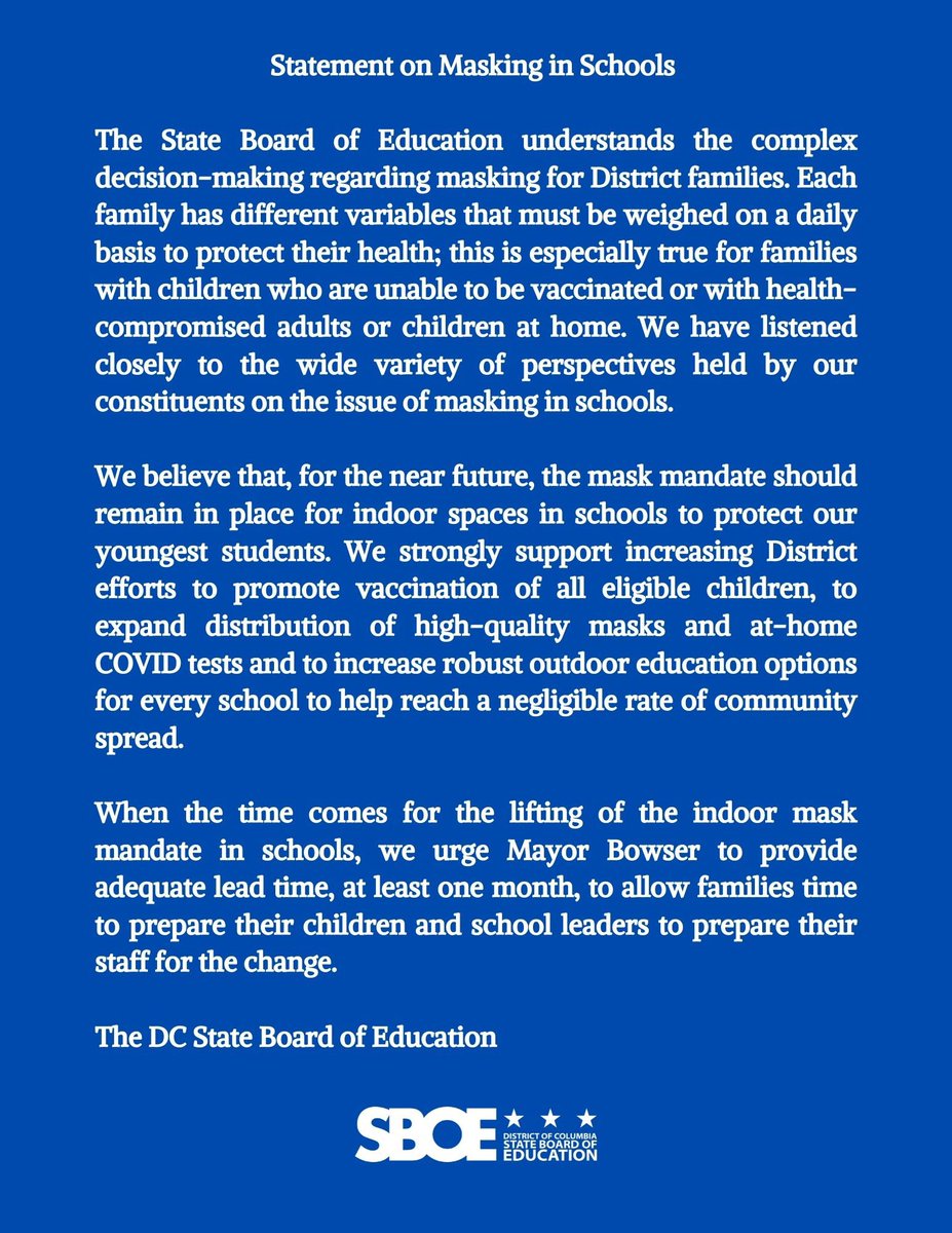 I’d like to thank my <a href="/dcsboe/">DC State Board of Ed</a> colleagues for joining me in calling to maintain masks indoors <a href="/dcpublicschools/">DC Public Schools</a> &amp; <a href="/dcpcsb/">DC PCSB #DCCharterProud</a> schools while we work to increase vaccination rates &amp; strengthen #COVID19 mitigation supports.

😷😷😷

Let’s get out of this pandemic together.