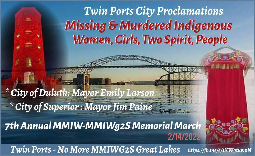 7th Annual MMIWg2S Memorial Duluth -Twin Ports fb.me/e/1XW9tuwpN
*Twin Ports City Proclamations
*Gaagige-Mikwendaagoziwag "Song Composed &amp; Gifted by Troy Howes &amp; Niizh Makawa Drum
*Solidarity Unity Fire MKE fb.me/e/2aHtoKR8p 
*Duluth Lights Enger Tower Red for MMIWg2S