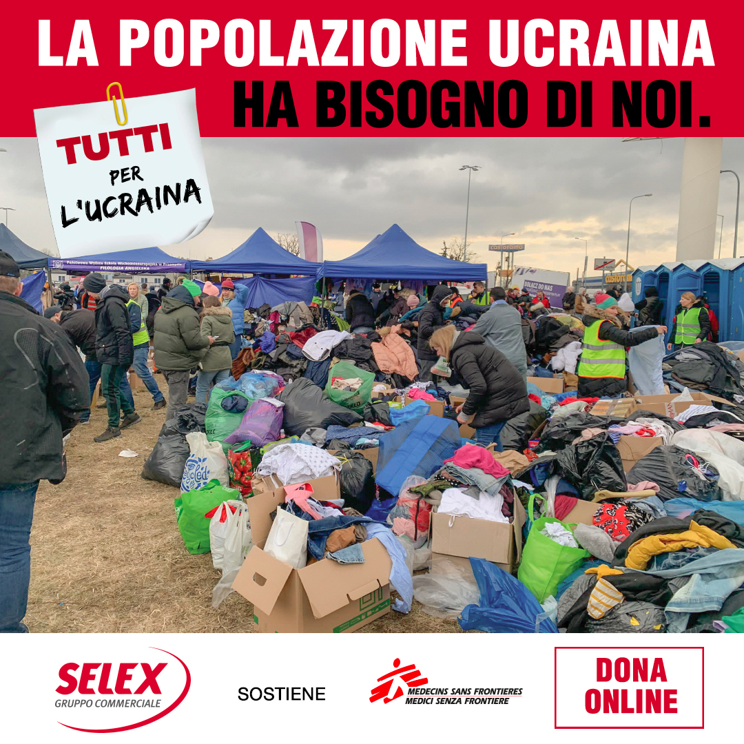 ll Gruppo Selex e le sue insegne si uniscono a Medici Senza Frontiere con la campagna “Tutti per l’Ucraina”. Obiettivo: aiutare la popolazione fornendo attività di assistenza medico-umanitaria di emergenza.
Dona ora on line per sostenerli.
medicisenzafrontiere.it/landing/emerge…

#grupposelex