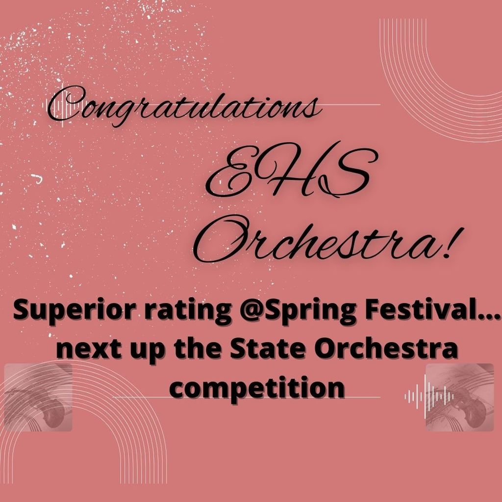 Way to EHS Orchestra students!! Your hard work &amp; dedication has paid off!