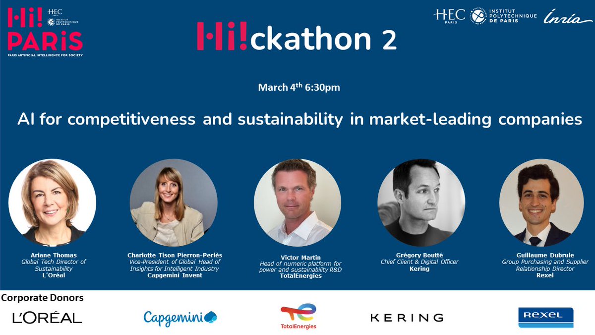 HECParis's tweet photo. Corporate leaders @arianeda @LOrealGroupe, @CharlotteTisonP @CapgeminiInvent, Victor Martin @TotalEnergies, @gboutte @KeringGroup and Guillaume Dubrule @Rexel_Group share their views on #AI and #Sustainability as a competitive advantage at #HiPARIScenter Hi!ckathon 2 https://t.co/C2tCscaWe7
