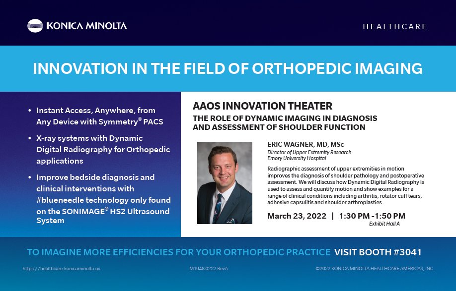 KonicaMinoltaMI's tweet photo. Are you attending #AAOS22? Interested in Dynamic Digital Radiography? Join us for our innovation theater featuring Dr. Wagner of Emory University!
#dynamicimaging #radiography #AAOS #orthopedics #shoulder https://t.co/p59966RsSU
