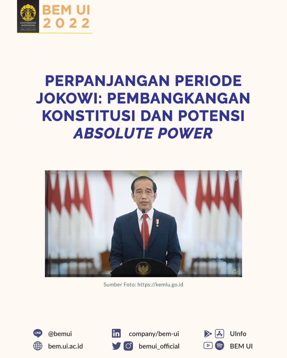 palembangpeace's tweet photo. 📸 @bemui_official
PERPANJANGAN PERIODE JOKOWI: PEMBANGKANGAN TERHADAP KONSTITUSI DAN POTENSI ABSOLUTE POWER 

Narahubung: Melki (081251505589)

BEM UI 2022 
#DepartemenKajianStrategisBEMUI2022
#BidangSosialPolitikBEMUI2022 https://t.co/3H5b3Qo2y0
