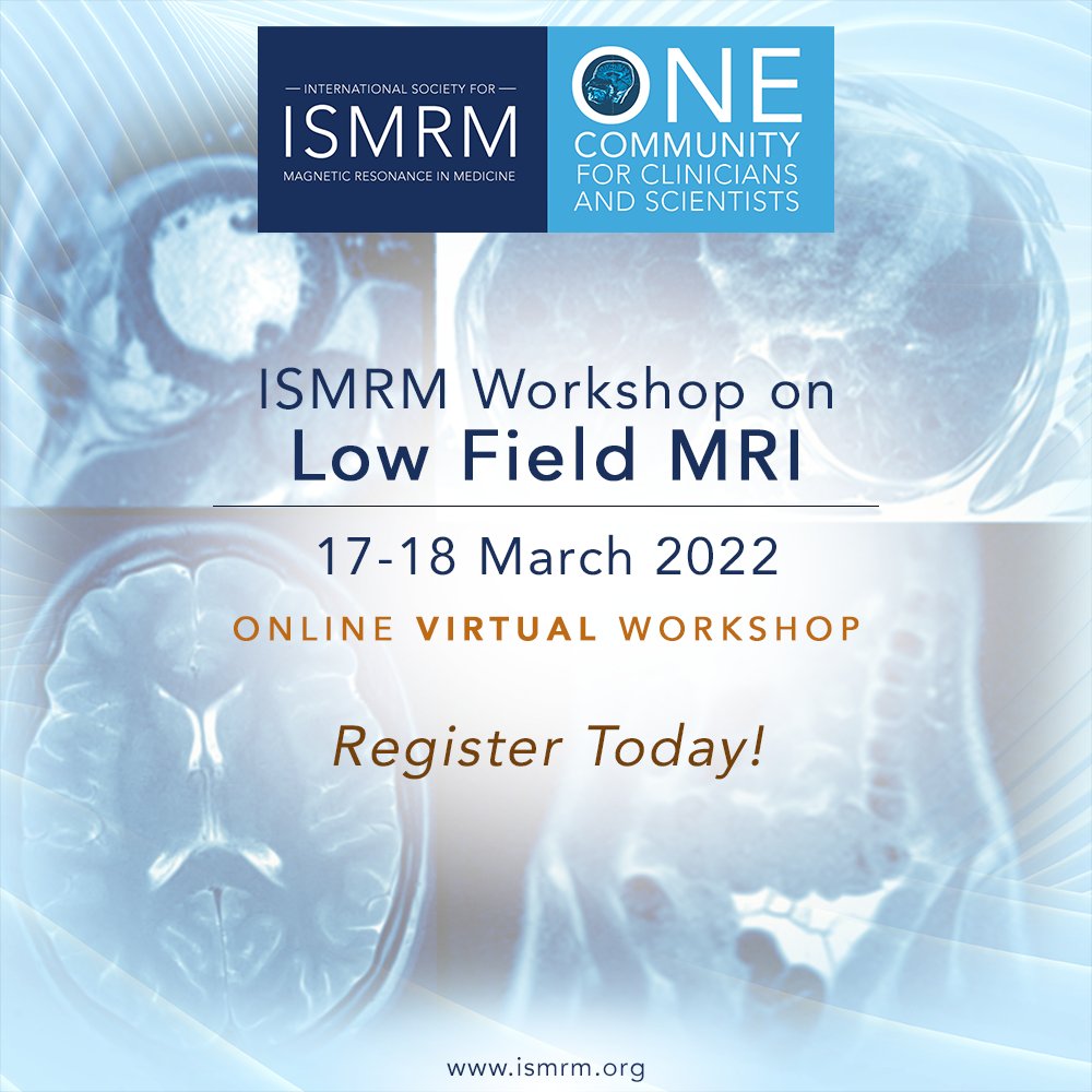 Join us online for the virtual ISMRM Workshop on Low Field MRI — Register today! bit.ly/3hKDfyd