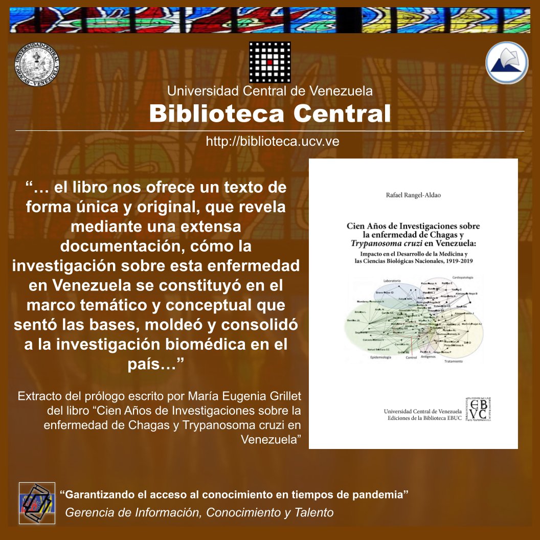 BibCentralUCV's tweet photo. Les invitamos a consultar en nuestro catálogo #SIBUCV , la Edición Digital del libro "Cien años de investigaciones sobre la enfermedad de chagas y trypanosoma cruzi en Venezuela" ▶️https://t.co/3LHsedaLSx escrito por Rafael Rangel - Aldao y publicado por #EBUC
@VrAcUCV @FCUUCVe https://t.co/7Zv41n3Uiw
