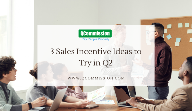 QCommission1's tweet photo. 3 Sales Incentive Ideas to Try in Q2: https://t.co/ew1QgaU5lJ
#salestips #incentives #salesperformancemanagement #incentivemanagement https://t.co/CcyBpTiocP