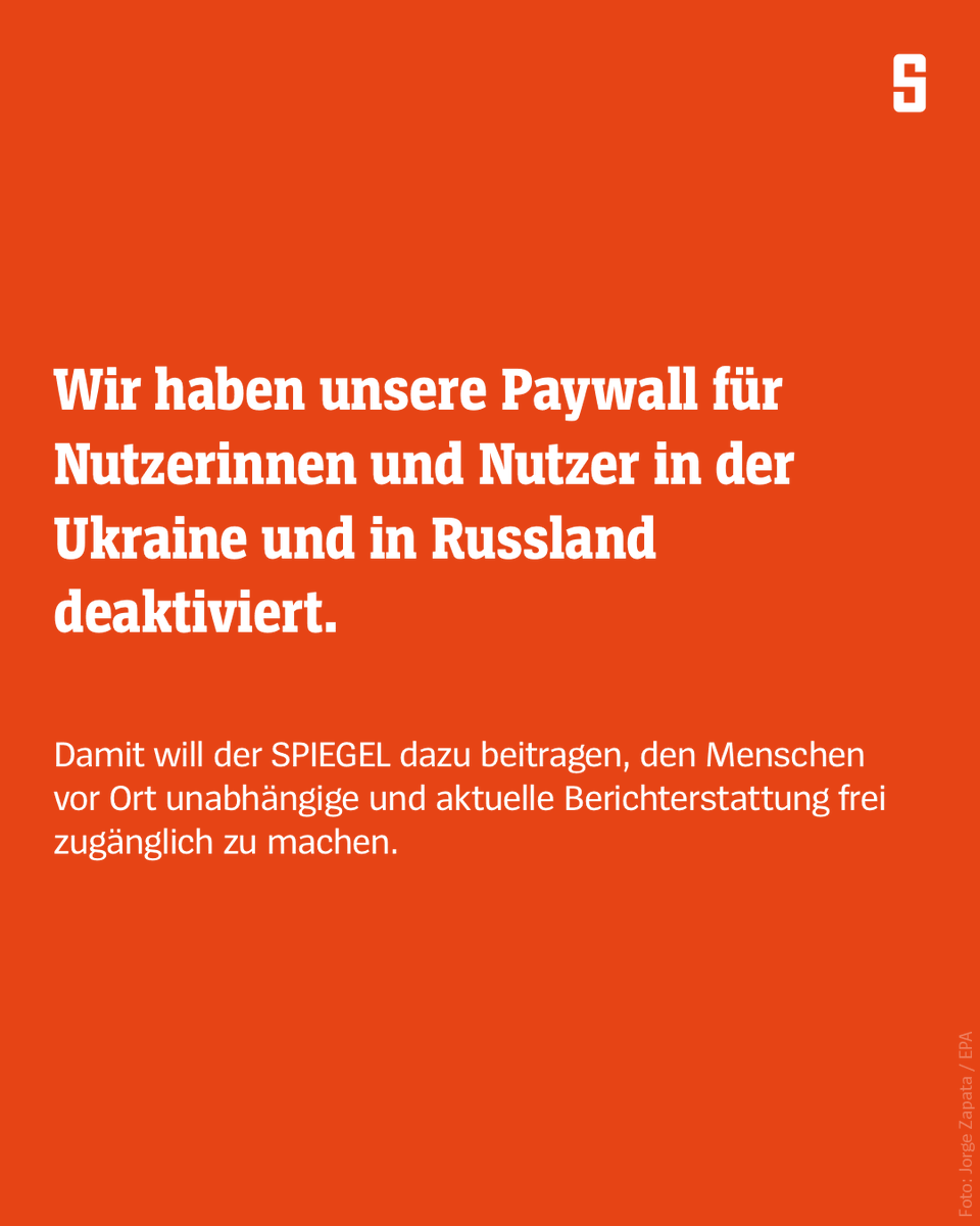 Der SPIEGEL hat die Paywall für Nutzerinnen und Nutzer in der Ukraine und in Russland deaktiviert: