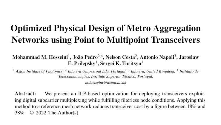 It's my immense pleasure to invite you all to our paper presentation at #OFC2022.
"Optimized Physical Design of Metro Aggregation Networks using Point to Multipoint Transceivers"