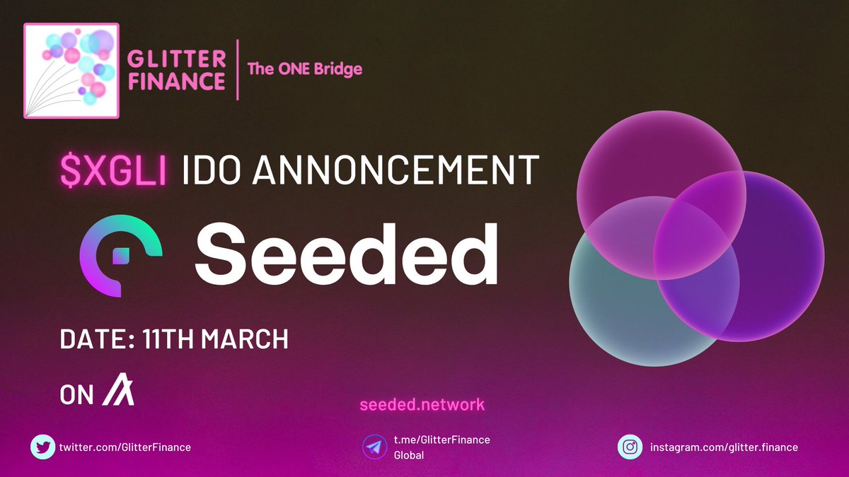 dynamicfinance_'s tweet photo. ✨Glitter Finance will be launching an IDO on Seeded! @seedednetwork🎉
 
📅When: Next Friday, March 11th 
🪙Token: $XGLI
🔗Where: https://t.co/CWyFvKhE0O

#GlitterFinance #Algorand #ALGO #IDO https://t.co/ioXwswac4C