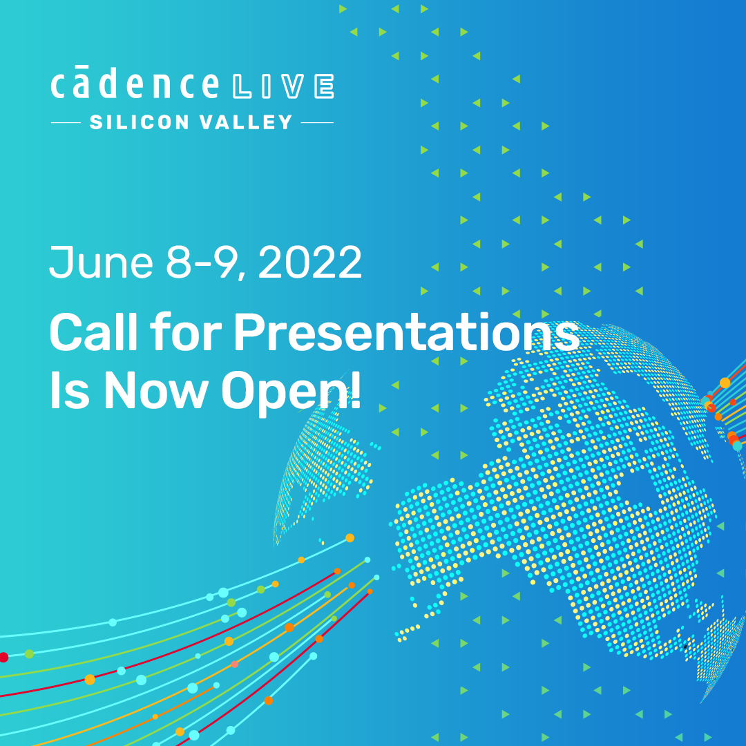 Cadence on Twitter "The CadenceLIVE Silicon Valley 2022 Call for