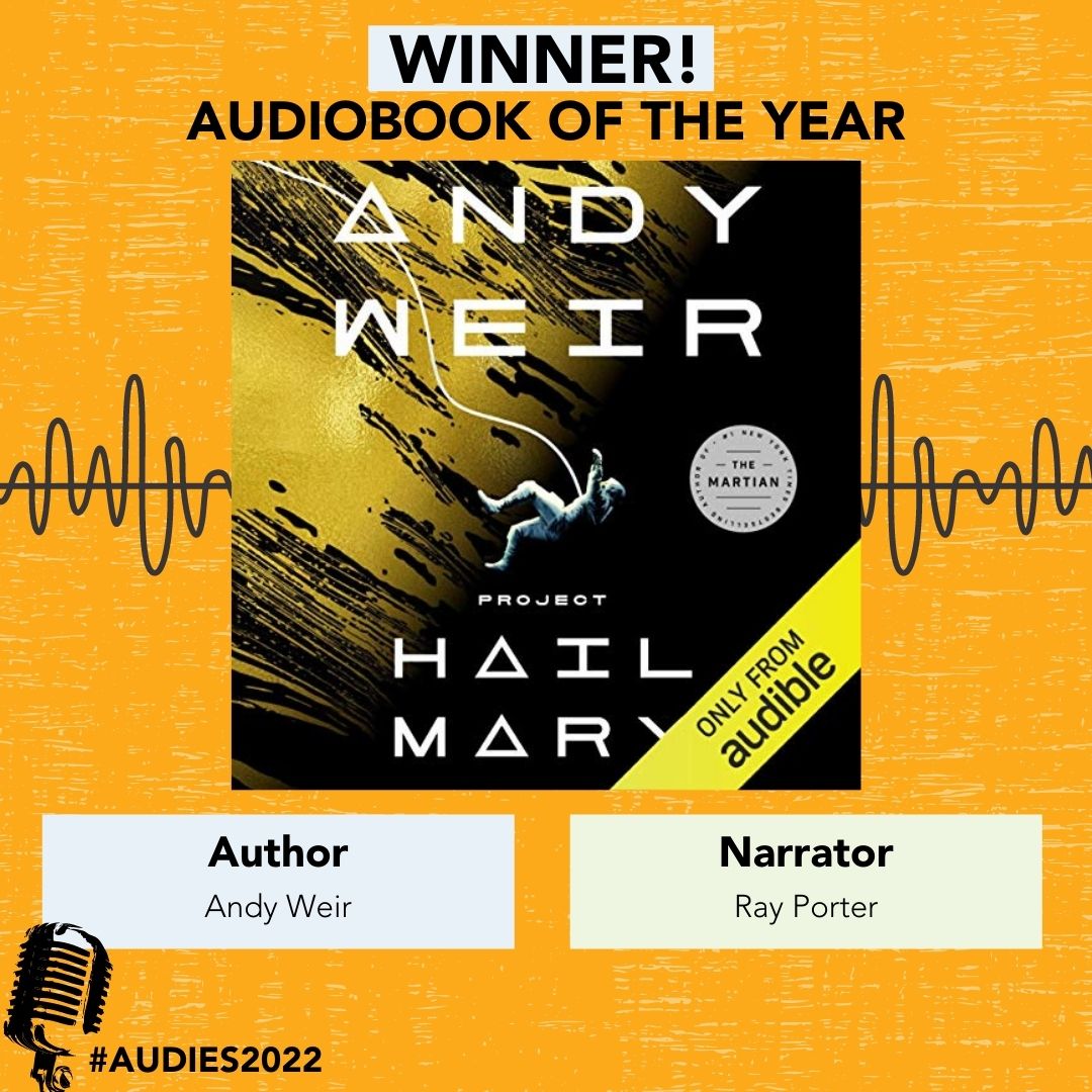 audiobooks's tweet photo. Congratulations to our Audiobook of the Year #Audies2022 winner PROJECT HAIL MARY written by @andyweirauthor, narrated by @Ray__Porter, published by @AudibleStudios! #loveaudiobooks #aboy https://t.co/ykXbjU5GWE