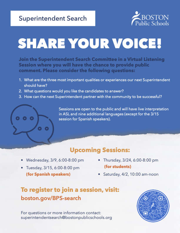 BostonSchools's tweet photo. ATTN @BostonSchools Community: We want to hear from you! Join us for our first virtual listening session around the new Supt. search process on March 9 at 6pm. Learn more about the process &amp; share your feedback on the Supt. search criteria. 

For more: https://t.co/68LWK3RK53 https://t.co/caBvjSjODi