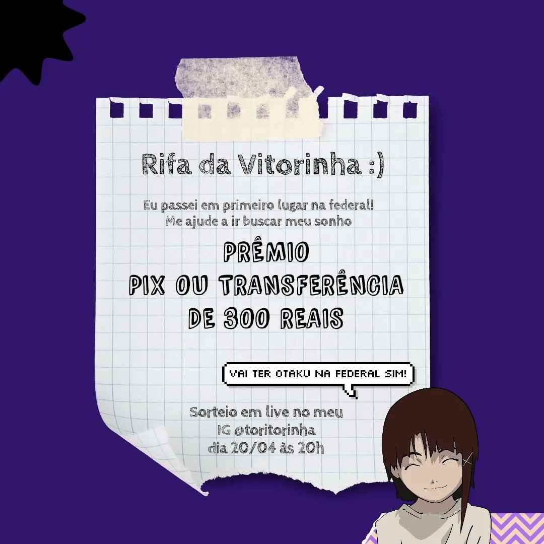 matori_art's tweet photo. Olá, pessoas! Então, como algumas pessoas aqui devem saber (ou não), eu passei na federal e decidi fazer uma rifa para arrecadar dinheiro para me mudar! O prêmio é 300 reais em dinheiro, sorteio em live no meu IG (@/toritorinha) dia 20/04 às 20h. Ajuda nóis aí! :P https://t.co/uicoR9Jyur