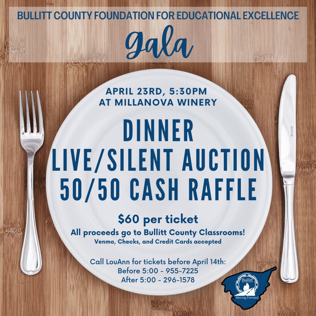 The Bullitt County Foundation for Educational Excellence is hosting a Gala event on April 23rd to benefit Bullitt County classrooms. If you are interested in attending, please contact LouAnn for tickets!
