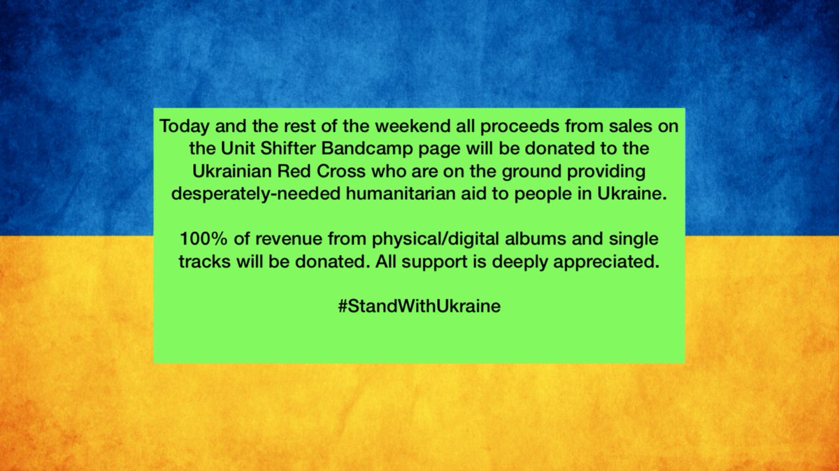 unitshiftr's tweet photo. Today on #BandcampFriday and the rest of the weekend we will be donating all proceeds from sales to the Ukranian Red Cross #WeStandWithUkraine 
https://t.co/U0iEUjaEWc https://t.co/DoD1510HUE