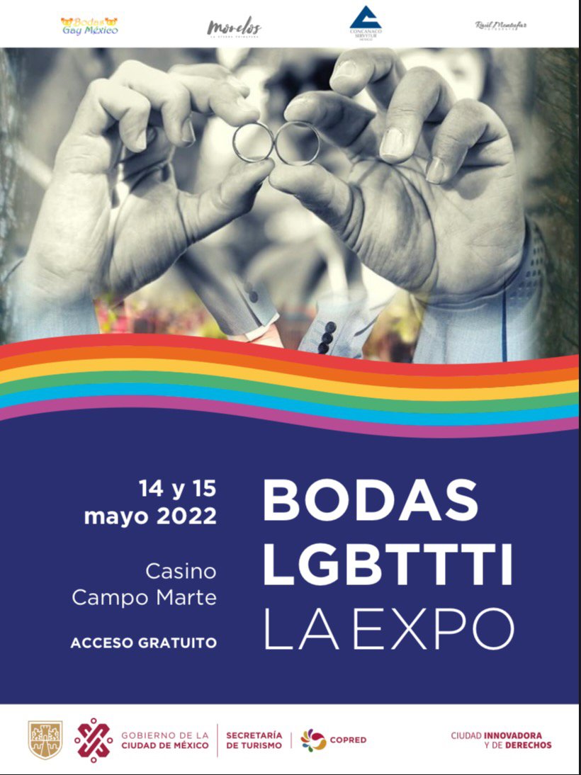 BodasGayMexico's tweet photo. ¡Estaremos Presentes, Bodas LGBTTTI La Expo 2022, en Ciudad de México!Consigan sus accesos totalmente gratis en el Link. https://t.co/x9QUwFXvf2... https://t.co/OMh21NvnPI