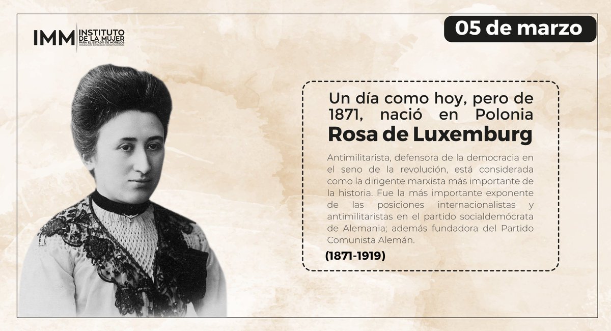 🟣#UnDíaComoHoy pero de 1919, nació Rosa Luxemburgo (1871-1919), en Polonia, también conocida como “La Rosa Roja”.