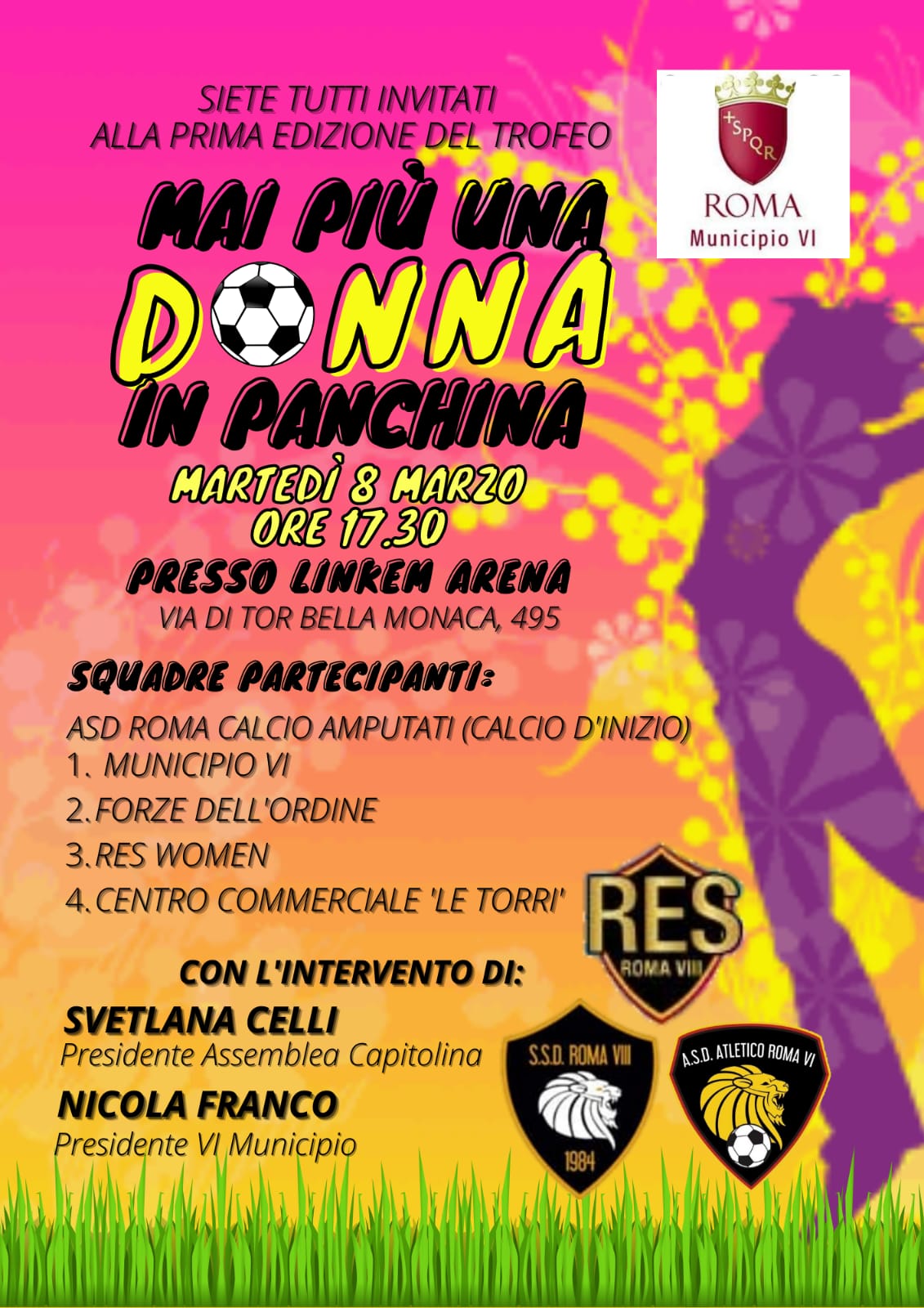 Linkem Res Roma VIII calcio femminile on Twitter: "💥🔜 In occasione della  Giornata Internazionale dei diritti della donna siamo lieti di invitarvi al  primo trofeo "𝐌𝐀𝐈 𝐏𝐈𝐔' 𝐔𝐍𝐀 𝐃𝐎𝐍𝐍𝐀 𝐈𝐍 𝐏𝐀𝐍𝐂𝐇𝐈𝐍𝐀".  L'evento