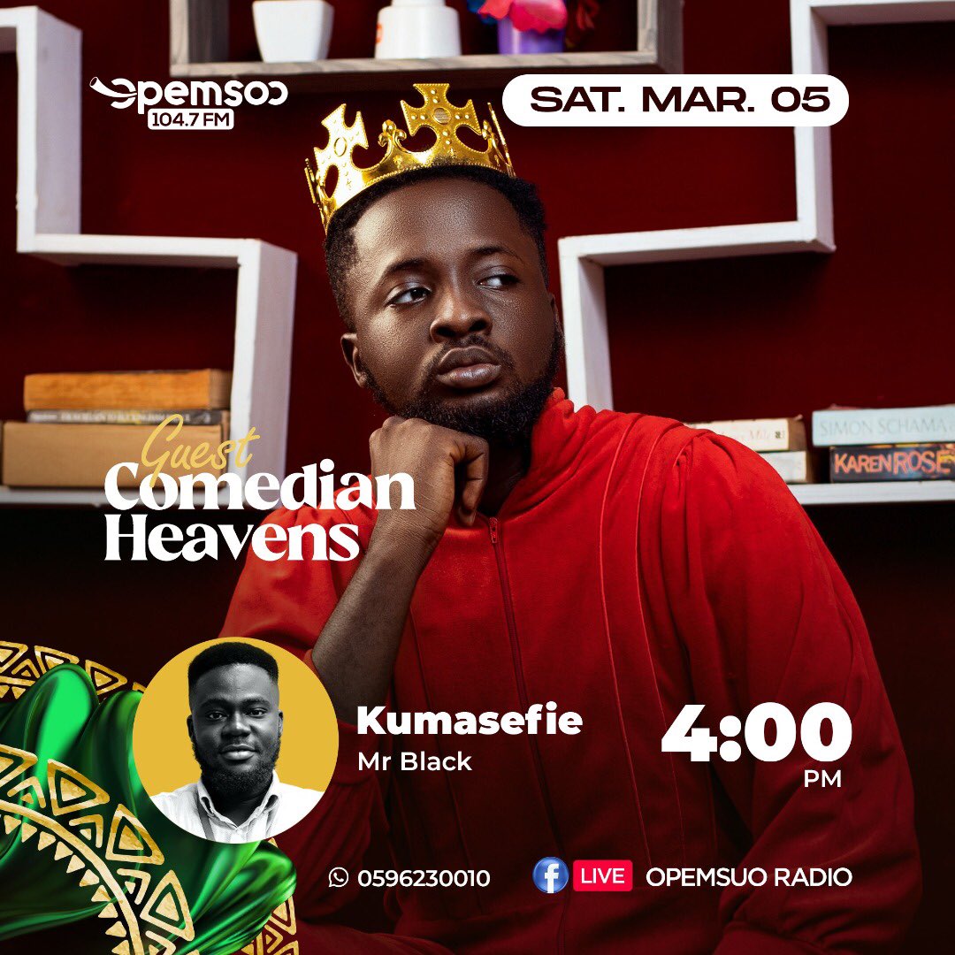 OpemsuoRadio's tweet photo. Kumasi’s finest Comedian, Antwi Boasiako Heavens, known as @COMEDIANHEAVENS will be joining @antwi_black and the team on @kumasefie this Saturday. 

Make a date with us. 🔥🔥

Cc: 
@Ghanafuo_Kofi 
@RileyOsei 
@AbaPhresh https://t.co/NfUMq20Z4W