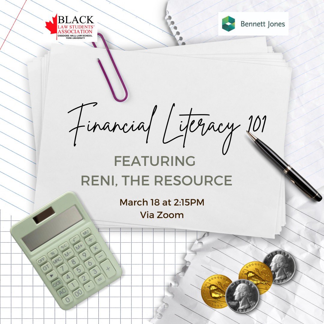 BLSAOsgoode's tweet photo. Join us for our Financial Literacy 101 event, sponsored by Bennett Jones LLP, on March 18 at 2:15PM! This year's financial literacy event will feature Reni, The Resource, a content creator, marketing consultant and finance enthusiast. Register with the link in our bio! https://t.co/qvShKr6Ogx